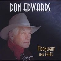 Don Edwards - Moonlight And Skies